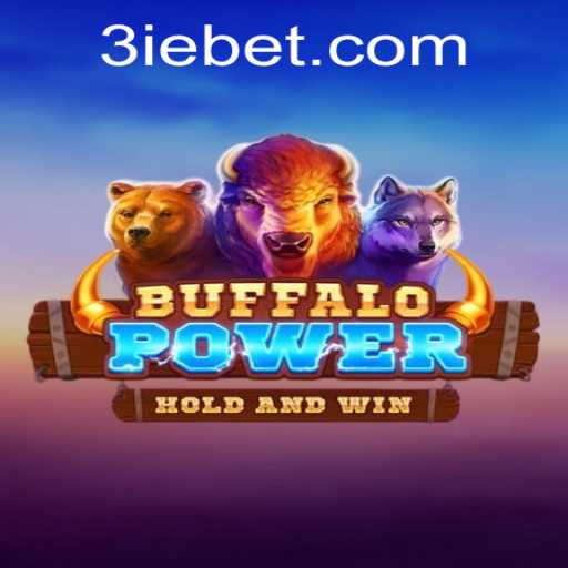 BuffaloPower: Enter the Thrilling World of 3iebet's Latest Release